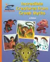 Reading Planet - Incredible Creatures from Greek Myths - Orange: Galaxy cover