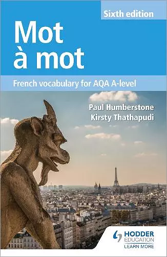 Mot à Mot Sixth Edition: French Vocabulary for AQA A-level cover