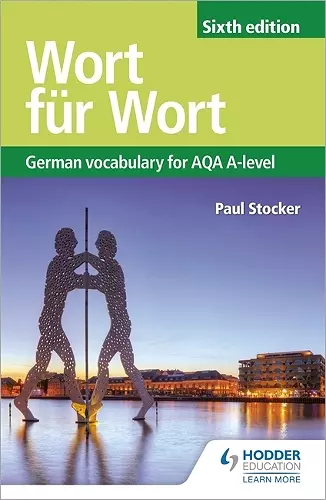 Wort für Wort Sixth Edition: German Vocabulary for AQA A-level cover