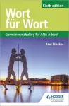 Wort für Wort Sixth Edition: German Vocabulary for AQA A-level cover