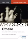 AS/A-level English Literature Workbook: Othello cover