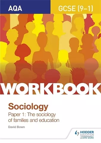 AQA GCSE (9-1) Sociology Workbook Paper 1: The sociology of families and education cover