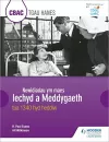 CBAC TGAU HANES: Newidiadau ym maes Iechyd a Meddygaeth tua 1340 hyd heddiw (WJEC GCSE History: Changes in Health and Medicine c.1340 to the present day Welsh-language edition) cover