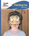 Reading Planet - Painting Fun - Blue: Rocket Phonics cover