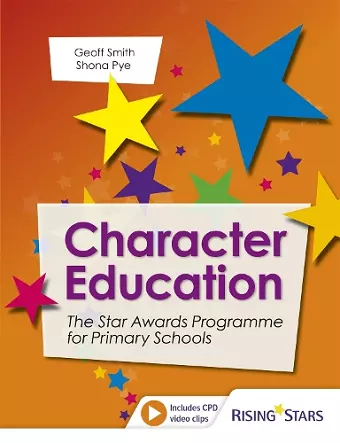 Character Education: The Star Awards Programme for Primary Schools cover