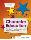 Character Education: The Star Awards Programme for Primary Schools cover