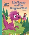Reading Planet - Lila Scamp and the Dragon's Wish - Turquoise: Galaxy cover