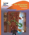 Reading Planet - The Adventure Machine - Orange: Rocket Phonics cover