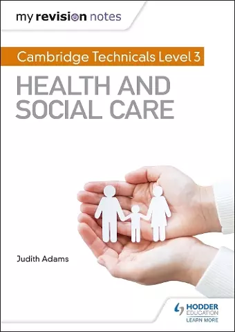 My Revision Notes: Cambridge Technicals Level 3 Health and Social Care cover