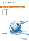 My Revision Notes: Cambridge Technicals Level 3 IT cover