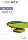 Fy Nodiadau Adolygu: CBAC TGAU Bioleg (My Revision Notes: WJEC GCSE Biology, Welsh-language Edition) cover