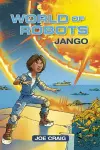 Reading Planet KS2 - World of Robots: Jango - Level 1: Stars/Lime band cover
