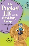 Reading Planet KS2 - The Pocket Elf and the Great Dog Escape - Level 2: Mercury/Brown band cover
