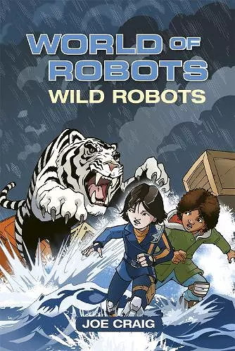 Reading Planet KS2 - World of Robots: Wild Bots - Level 2: Mercury/Brown band cover