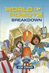 Reading Planet KS2 - World of Robots: Breakdown - Level 3: Venus/Brown band cover