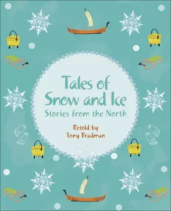 Reading Planet KS2 - Tales of Snow and Ice - Stories from the North - Level 3: Venus/Brown band cover