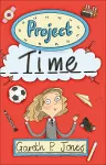 Reading Planet - Project Time - Level 7: Fiction (Saturn) cover