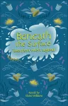 Reading Planet - Beneath the Surface Tales from Welsh Legend - Level 7: Fiction (Saturn) cover
