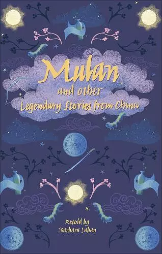 Reading Planet - Mulan and other Legendary Stories from China - Level 8: Fiction (Supernova) cover