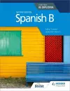 Spanish B for the IB Diploma Second Edition cover