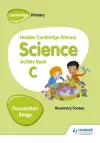 Hodder Cambridge Primary Science Activity Book C Foundation Stage cover