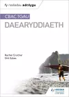 Nodiadau Adolygu: CBAC TGAU Daearyddiaeth (My Revision Notes: WJEC GCSE Geography Welsh-language edition) cover