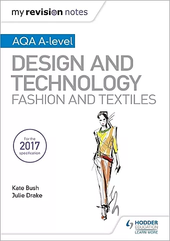 My Revision Notes: AQA A-Level Design and Technology: Fashion and Textiles cover