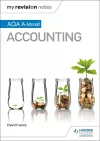 My Revision Notes: AQA A-level Accounting cover