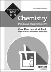 Edexcel International GCSE (9-1) Chemistry Student Lab Book: Exam practice and further application cover