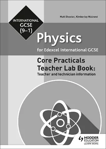 Edexcel International GCSE (9-1) Physics Teacher Lab Book: Teacher and technician information cover