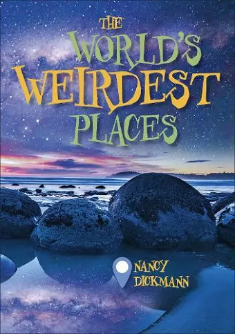 Reading Planet KS2 - The World's Weirdest Places - Level 8: Supernova (Red+ band) cover