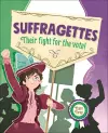 Reading Planet KS2 – Suffragettes - Their fight for the vote! – Level 8: Supernova cover