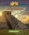 Reading Planet KS2 - The Lost Civilisations of Latin America - Level 8: Supernova (Red+ band) cover