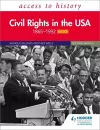 Access to History: Civil Rights in the USA 1865–1992 for OCR Second Edition cover