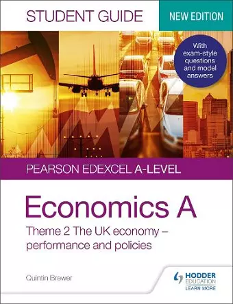 Pearson Edexcel A-level Economics A Student Guide: Theme 2 The UK economy – performance and policies cover