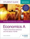 Pearson Edexcel A-level Economics A Student Guide: Theme 3 Business behaviour and the labour market cover