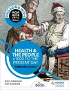 Engaging with AQA GCSE (9–1) History: Health and the people, c1000 to the present day Thematic study cover