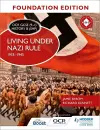 OCR GCSE (9–1) History B (SHP) Foundation Edition: Living under Nazi Rule 1933–1945 cover