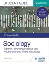 AQA A-level Sociology Student Guide 2: Topics in Sociology (Families and households and Beliefs in society) cover