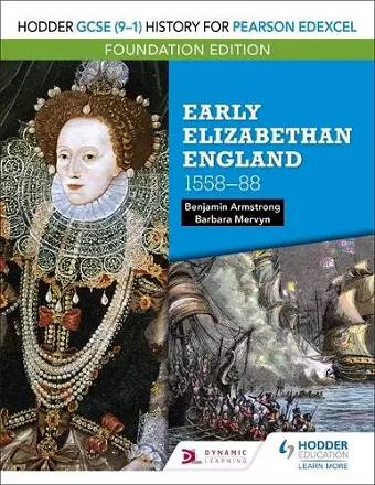 Hodder GCSE (9–1) History for Pearson Edexcel Foundation Edition: Early Elizabethan England 1558–88 cover