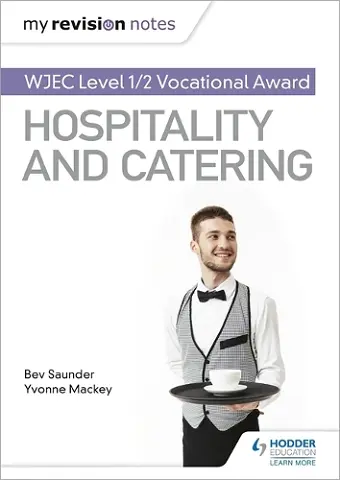 My Revision Notes: WJEC Level 1/2 Vocational Award in Hospitality and Catering cover