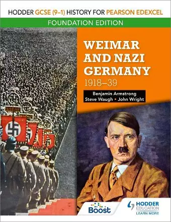 Hodder GCSE (9–1) History for Pearson Edexcel Foundation Edition: Weimar and Nazi Germany, 1918–39 cover