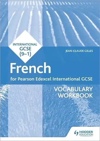 Pearson Edexcel International GCSE French Vocabulary Workbook cover