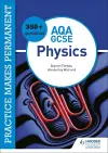 Practice makes permanent: 350+ questions for AQA GCSE Physics cover