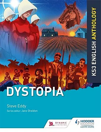 Key Stage 3 English Anthology: Dystopia cover