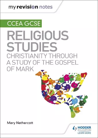 My Revision Notes CCEA GCSE Religious Studies: Christianity through a Study of the Gospel of Mark cover