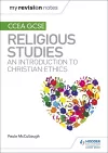 My Revision Notes CCEA GCSE Religious Studies: An introduction to Christian Ethics cover