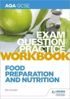 AQA GCSE Food Preparation and Nutrition Exam Question Practice Workbook cover