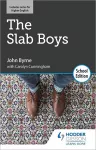 The Slab Boys by John Byrne: School Edition cover