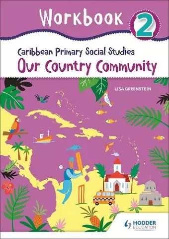 Caribbean Primary Social Studies Workbook 2 cover